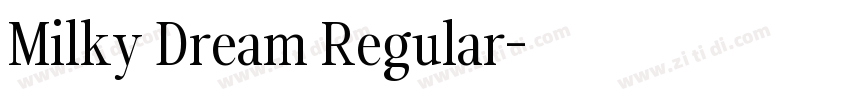 Milky Dream Regular字体转换